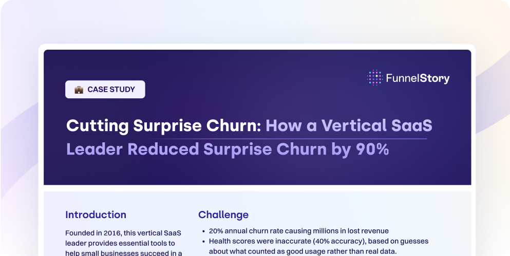 How a Vertical SaaS leader Reduced Surprise Churn by 90%